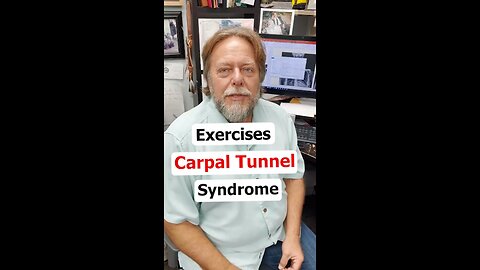 Carpal Tunnel Syndrome Exercises