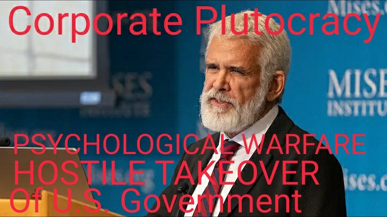 PsyWar: Corporate Plutocracy Enforcing the New World Order. Dr. Robert Malone. 8-1-2024