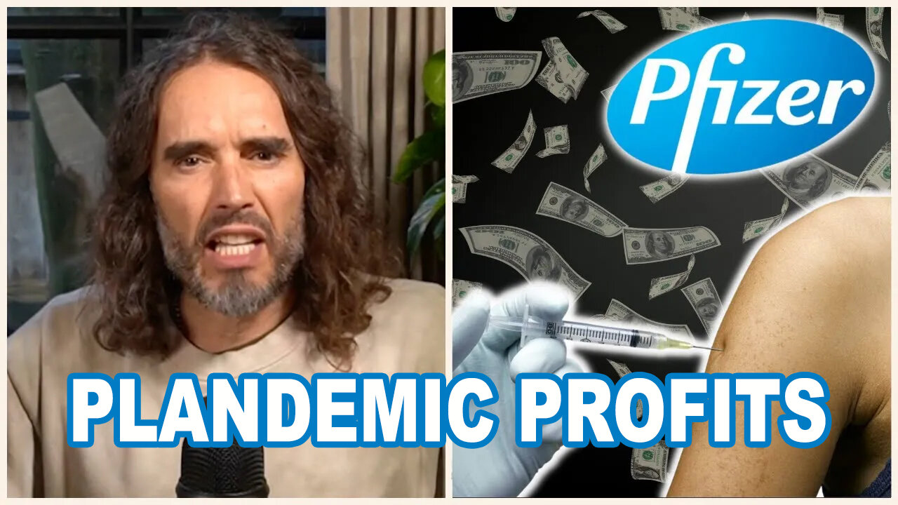 Pfizer's Plandemic Profits
