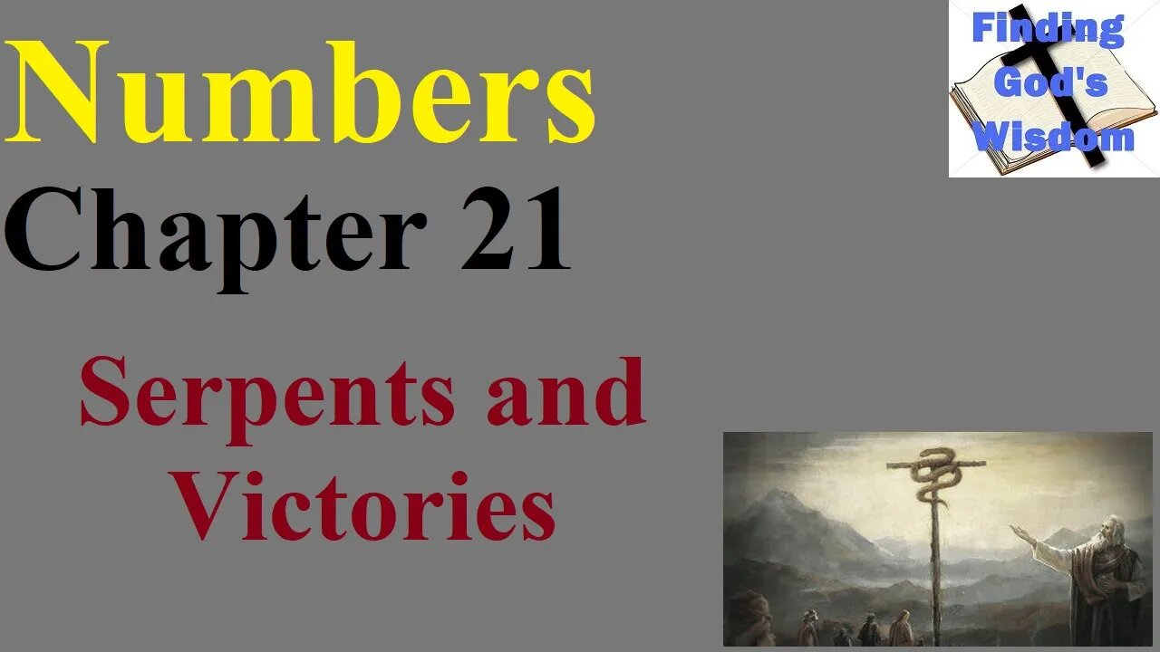 Numbers - Chapter 21 - Serpents and Victories