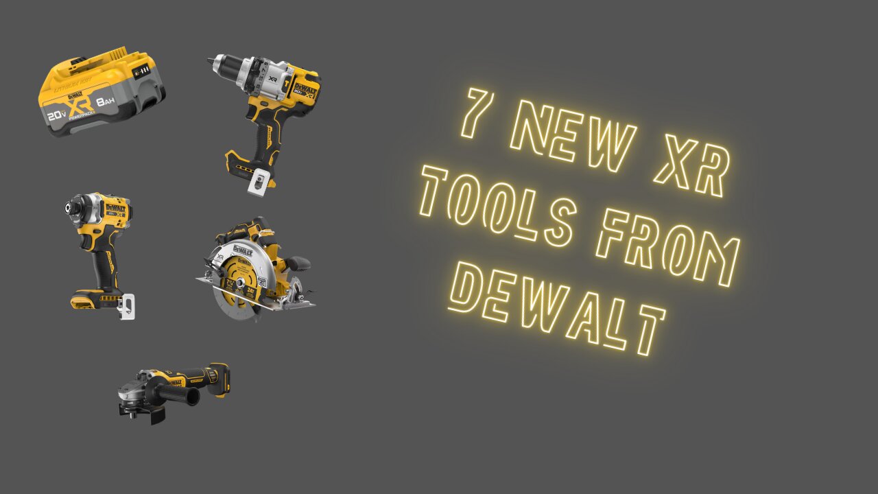 Just Announced 7 New XR 20v Tools from Dewalt. DCB2108,DCD1007,DCF840,DCW620,DCS590,DCS384,DCG410