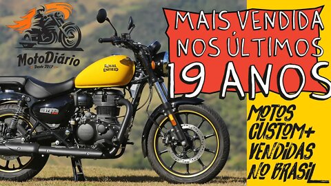 Motos Custom mais vendidas no BRASIL, nos ÚLTIMOS 19 anos