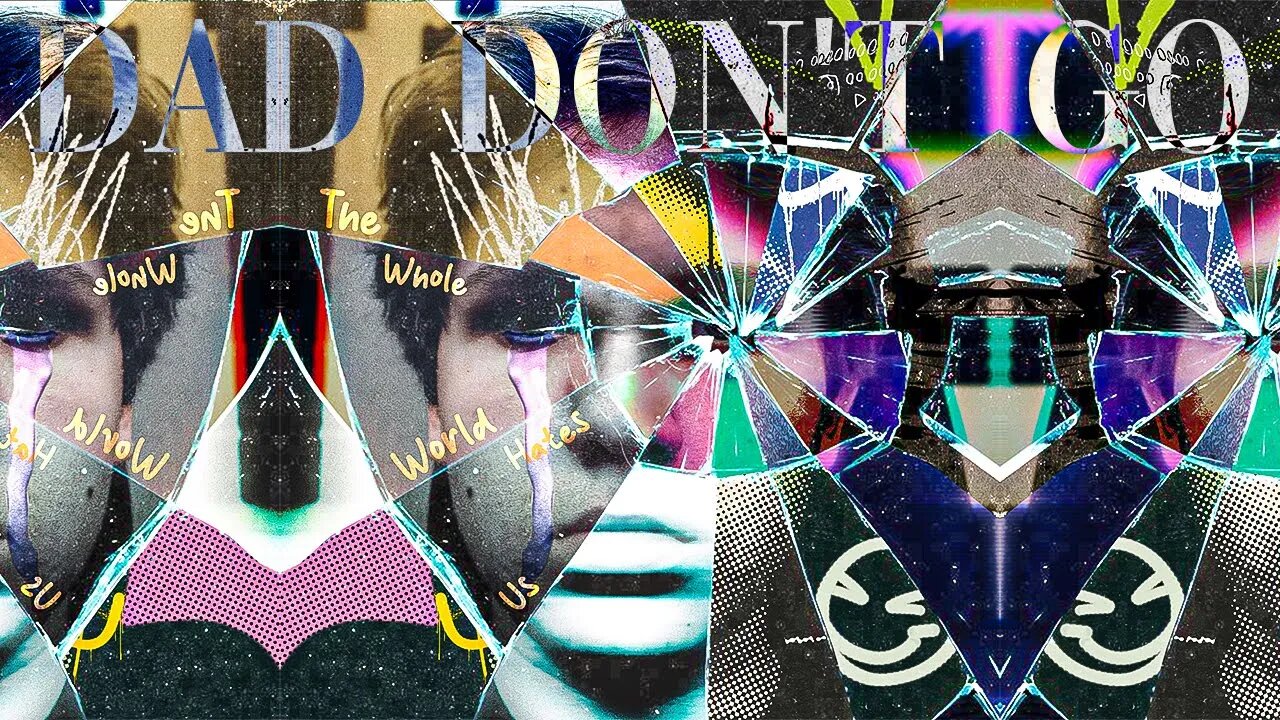 Dad Don't Go (Families Without Fathers)