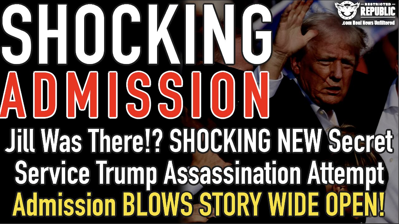 Jill Was There!? SHOCKING Secret Service Trump Assassination Attempt Admission BLOWS STORY WIDE OPEN