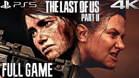 THE LAST OF US 2 Part 1 PS5 Gameplay 4K 60FPS Ultra HD mp4