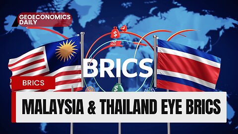 BRICS Expansion: Malaysia & Thailand's Bold Move!