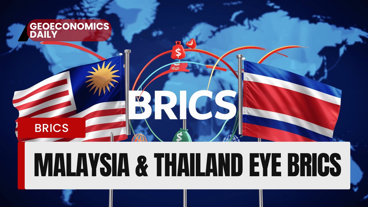 BRICS Expansion: Malaysia & Thailand's Bold Move!
