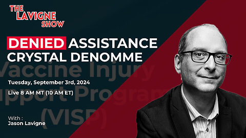 Denied Assistance w/ Crystal Denomme
