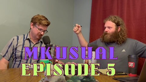 MKUsual Live Ep. 5