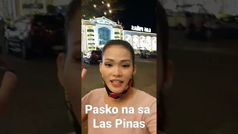 Pasko na sa Las Pinas