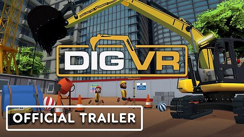 Dig VR - Official DIG FM Trailer