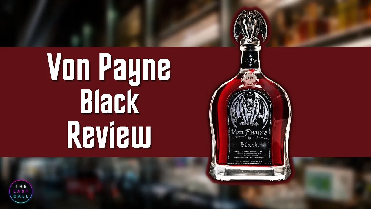 Von Payne Black Currant Infused Whiskey Review!