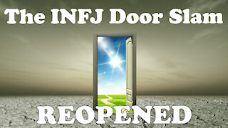 INFJ Doorslam Reopened