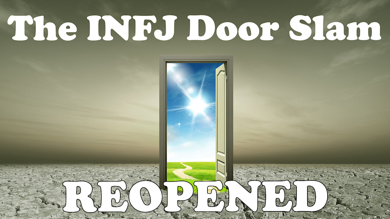 INFJ Doorslam Reopened