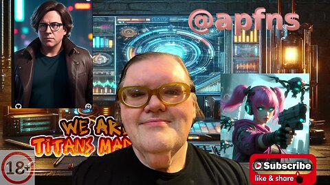 Cyber-punk Grinding + More With @apfns LIVE! Goal Reached! AM Nightshift 7-31-24 + The Satanic Globalists