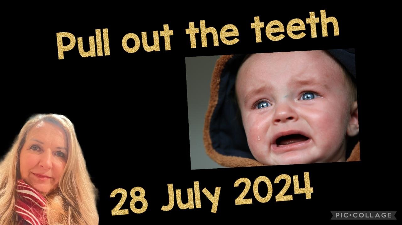 PULL OUT THE TEETH!/ prophetic insight/28 July 2024