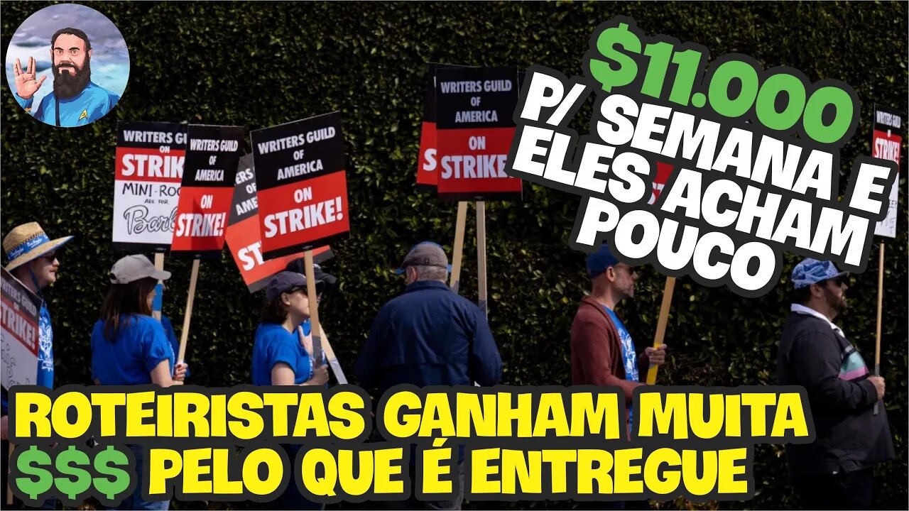 Ofereceram $11 000 por Semana Para os Roteiristas