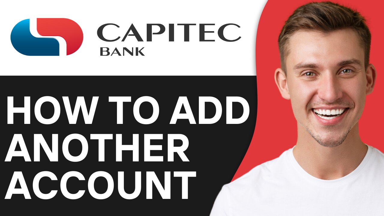 HOW TO ADD ANOTHER ACCOUNT ON CAPITEC APP