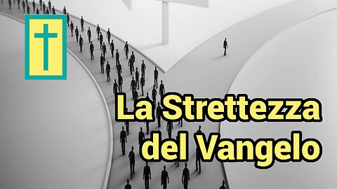 La Strettezza del Vangelo - Pastore Paul Childers