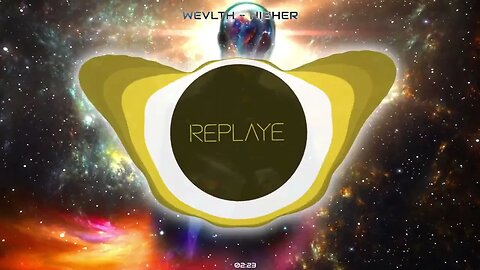 Wevlth - Higher | Replaye