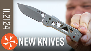 Plenty Big & Sturdy! New Knives November 21st, 2024 at KnifeCenter