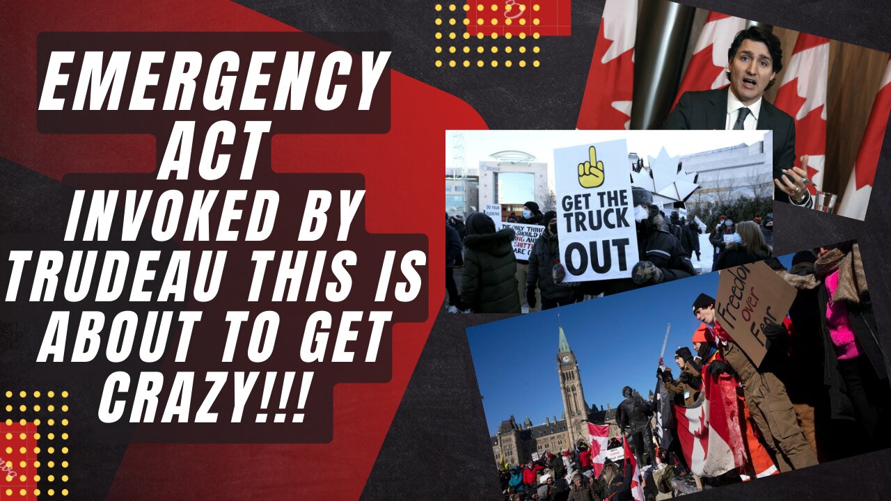 This is CRAZY! Trudeau invokes Emergency Act.