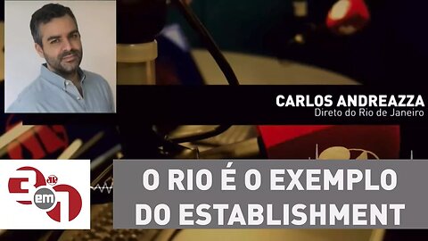 Carlos Andreazza: "O Rio é o exemplo do establishment agindo para se proteger da Lava Jato"