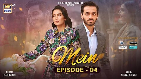 Mein | Episode 4 (Eng Sub) 2023 | Wahaj Ali | Ayeaz Khan