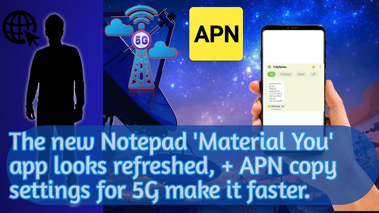 This Notepad themed like Android 12 looks brighter + Set up APNs with 5G unlike 4G