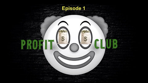 036 Profit Club Episode 1