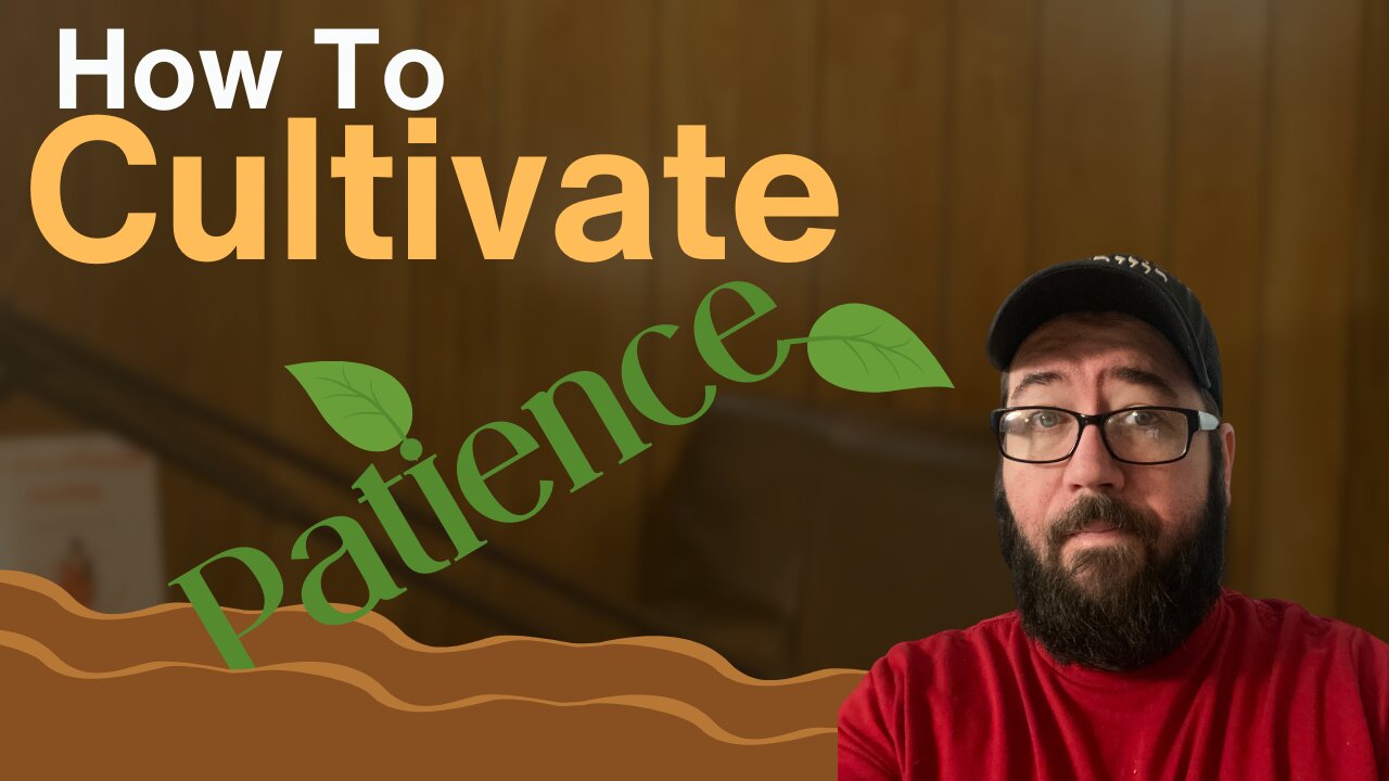 How to Cultivate Patience: A Guide for Everyday Life