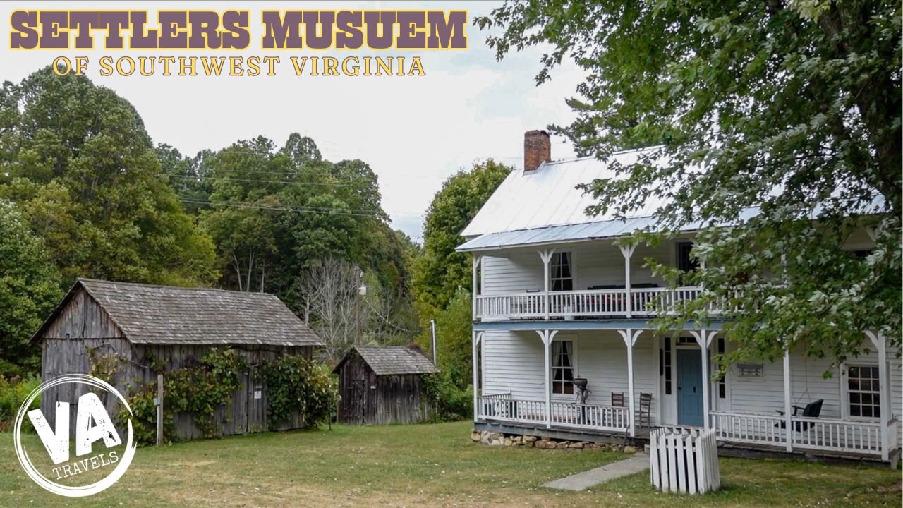 SETTLERS MUSEUM ..exploring a 1890's homestead. (Atkins, VA)