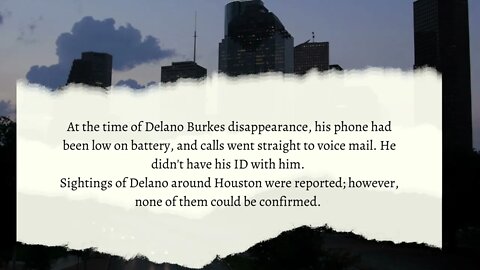 DELANO BURKES FOUND | HOUSTON, TEXAS