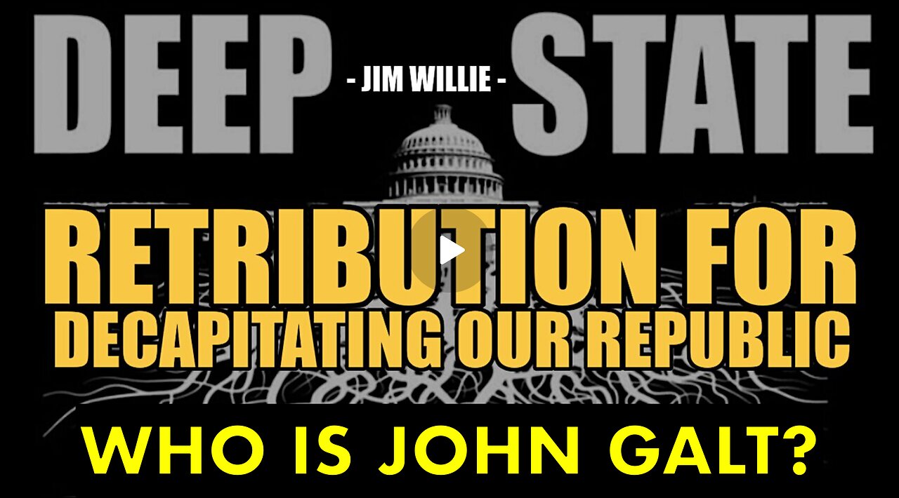 SGT REPORT W/ Jim Willie-RETRIBUTION COMING FOR DECAPITATING OUR REPUBLIC. TY SGANON, JGANON, 107