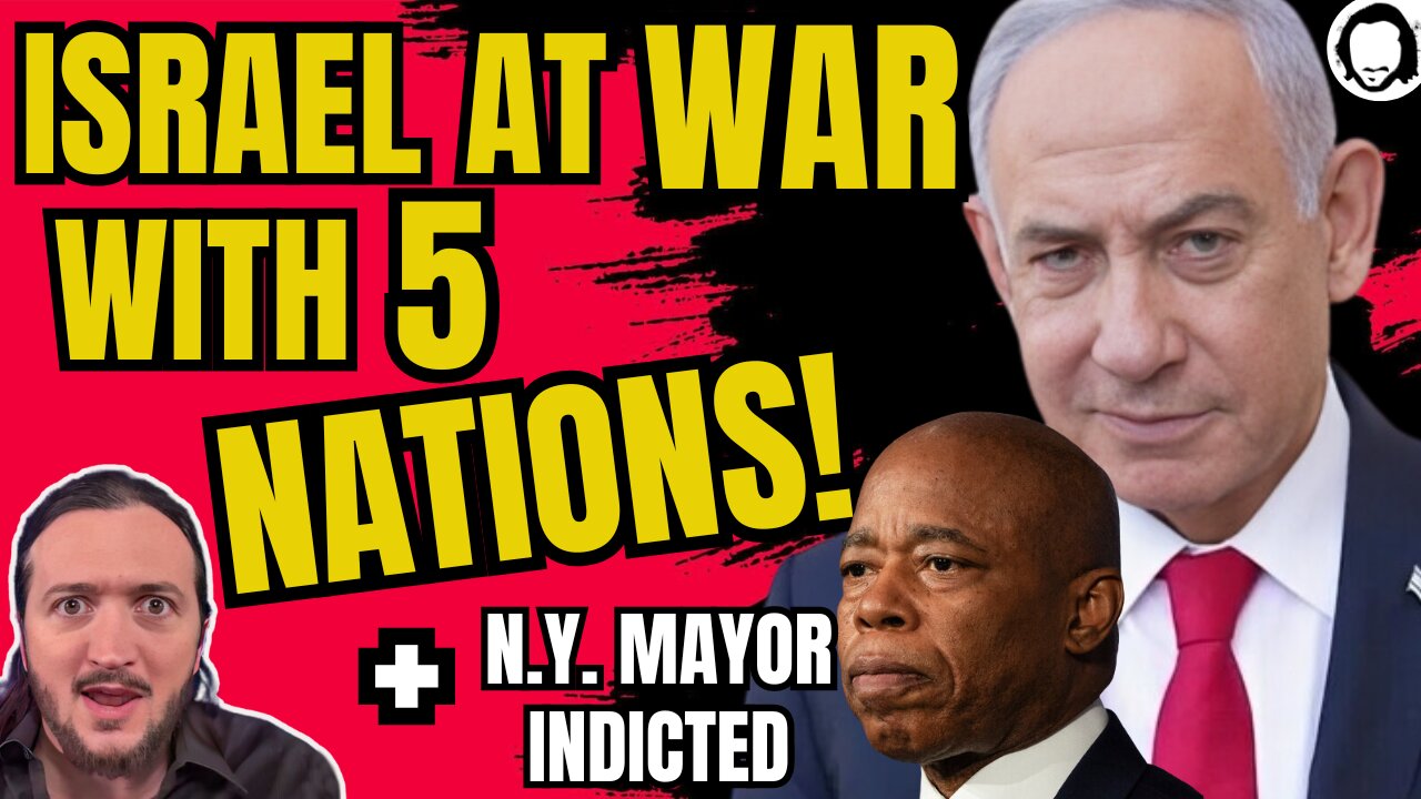 LIVE: Israel At War With 5 Nations / NY Mayor Indicted / Much More