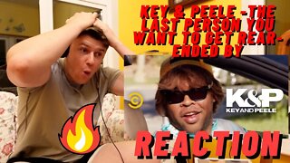 Key & Peele -The Last Person You Want to Get Rear-Ended By | ((IRISH MAN REACTION!!))