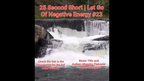 25 Second Short Of Let Go Of Negative Energy | #meditation #shorts #shortsvideo #waterfall #23