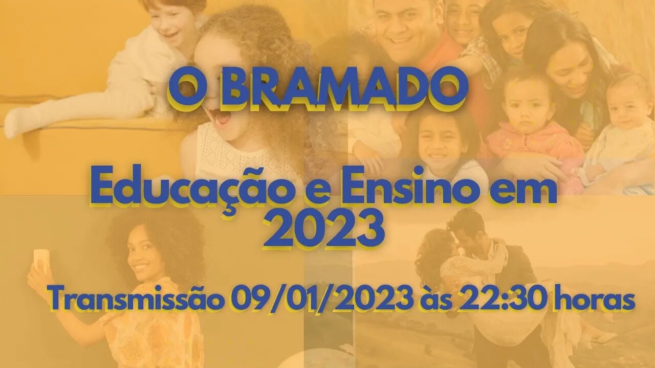 BRAMADO: Educação e Ensino em 2023.