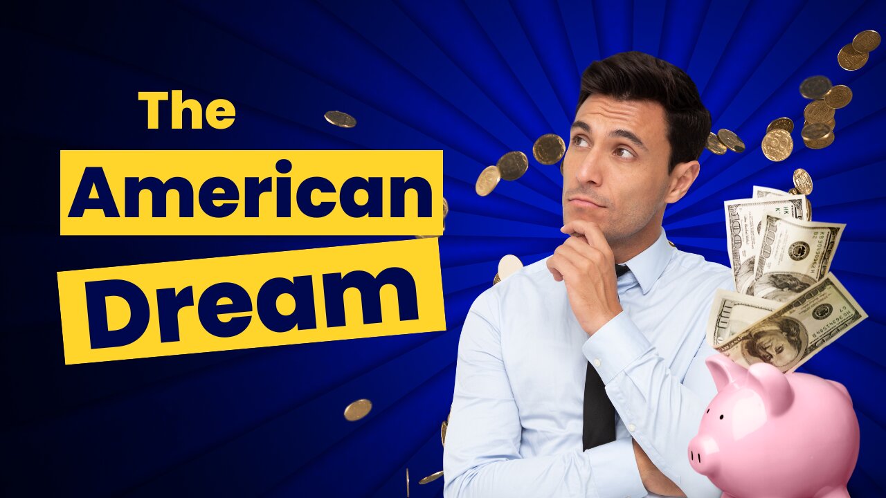 The American Dream: Unveiling the Path to Success