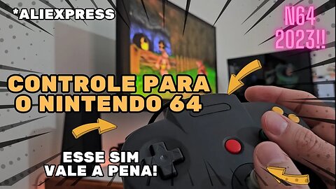 Melhor CONTROLE para o NINTENDO 64 - A salvação do Analógico!!!