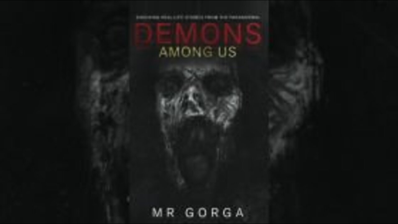 TFH #583: Demons Among Us with MR Gorga