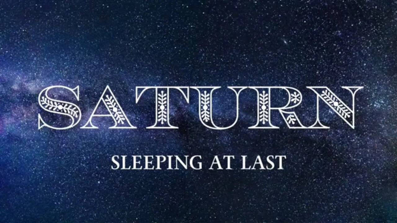 SATURN by Sleeping at Last with lyrics.