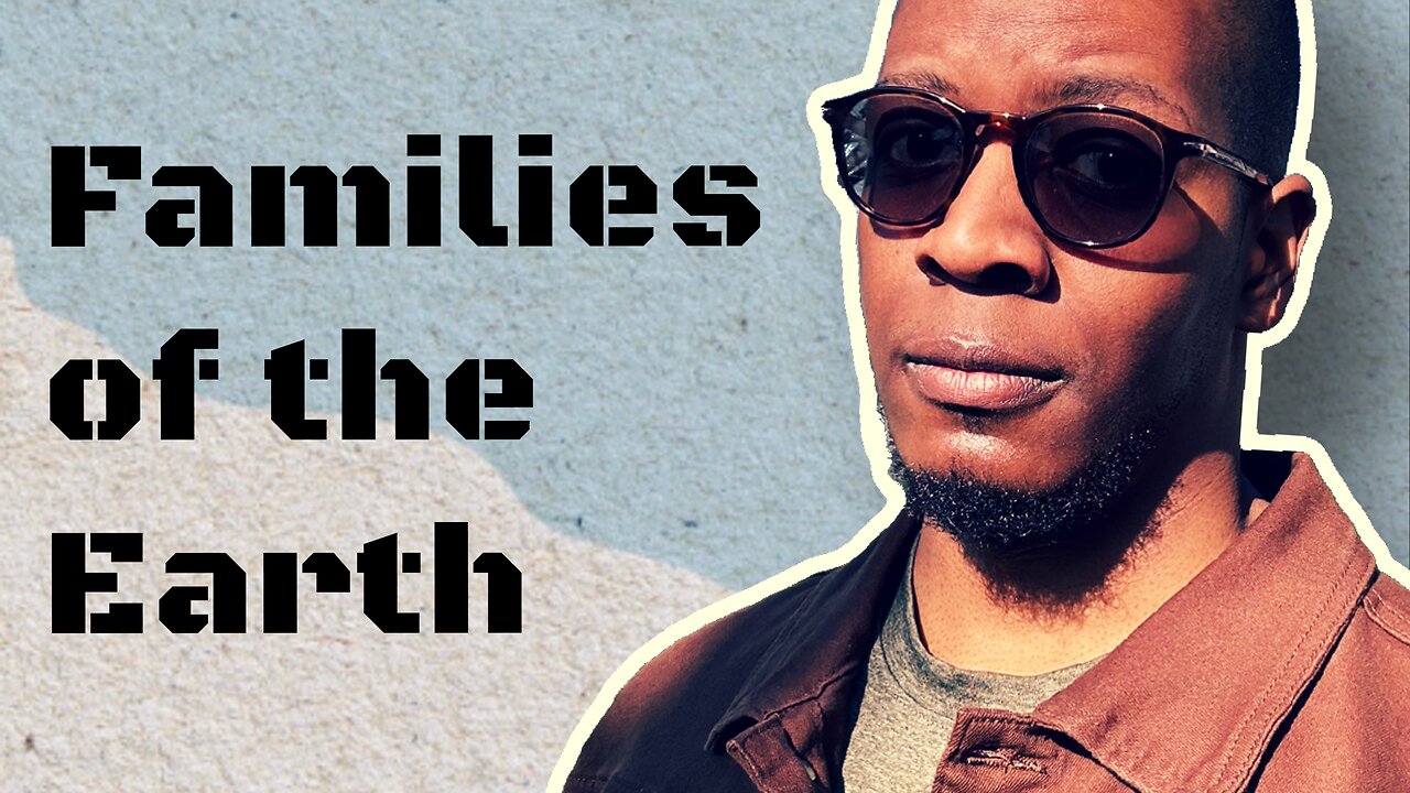 Families of the Earth