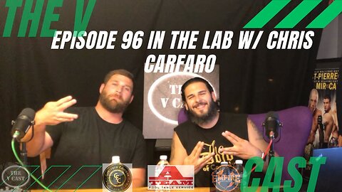 The V Cast - Episode 96 - In The Lab w/ Chris Carfaro