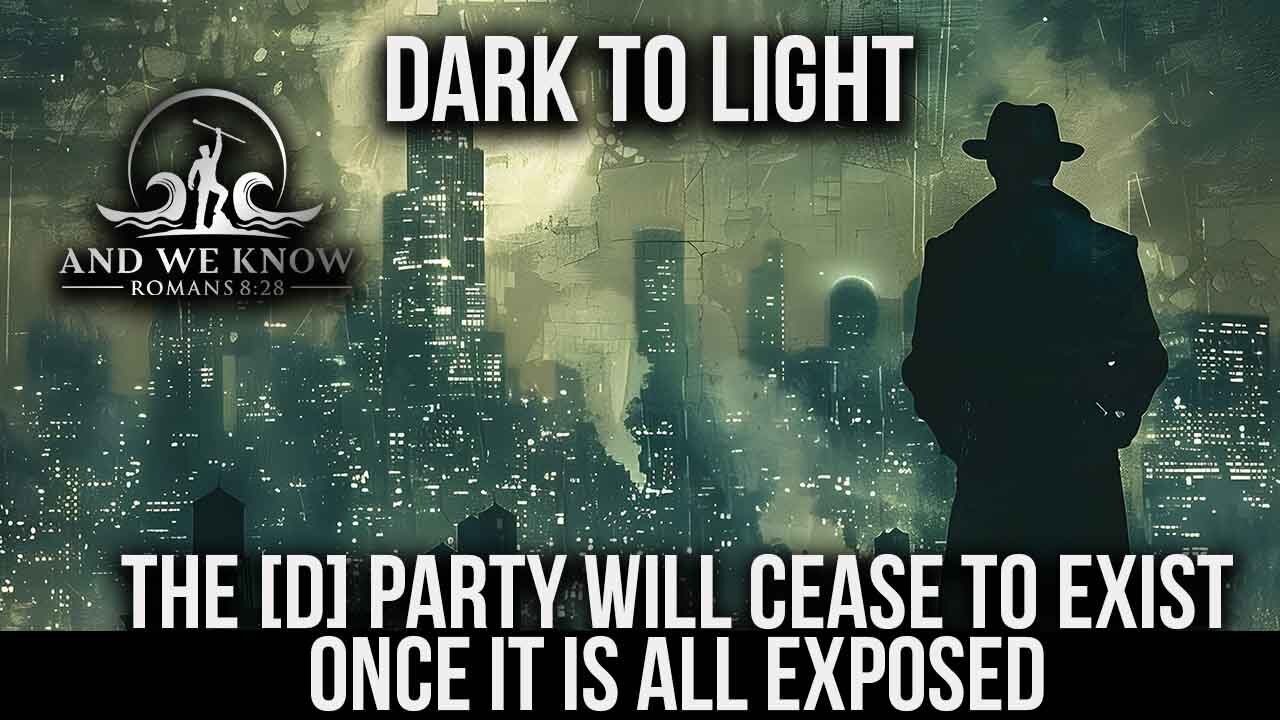 8.18.24: The Exposure of THE [D] party is marvelous, Fake NEWS can’t control it. Pray!