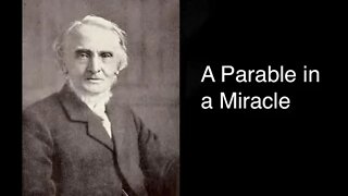 A Parable in a Miracle – Alexander Maclaren