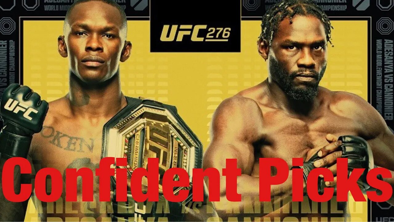 UFC 276 Adesanya Vs Cannonier Most Confident Picks