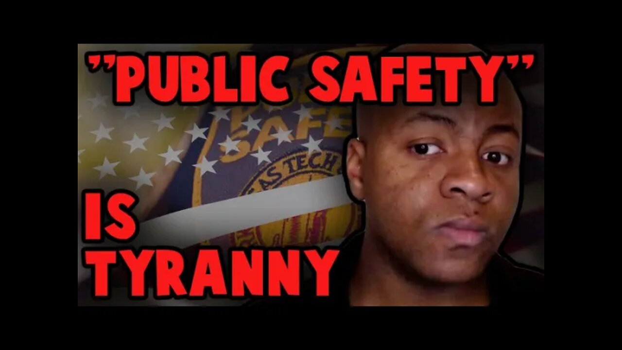 TYRANTS Love Public Safety. Here's Why