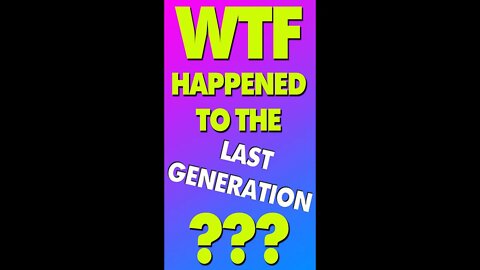 WTF happened to the "Last Generation"?