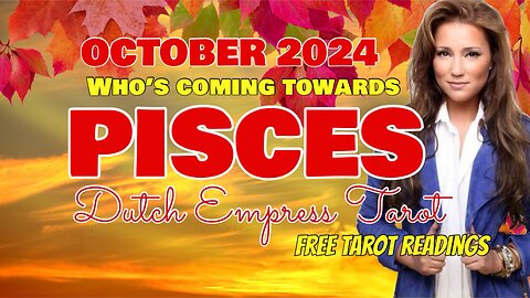 PISCES ♓️ Who’s coming towards you in October 🍁2024?💕Monthly Love Tarot Reading➕Extended BONUS 💫